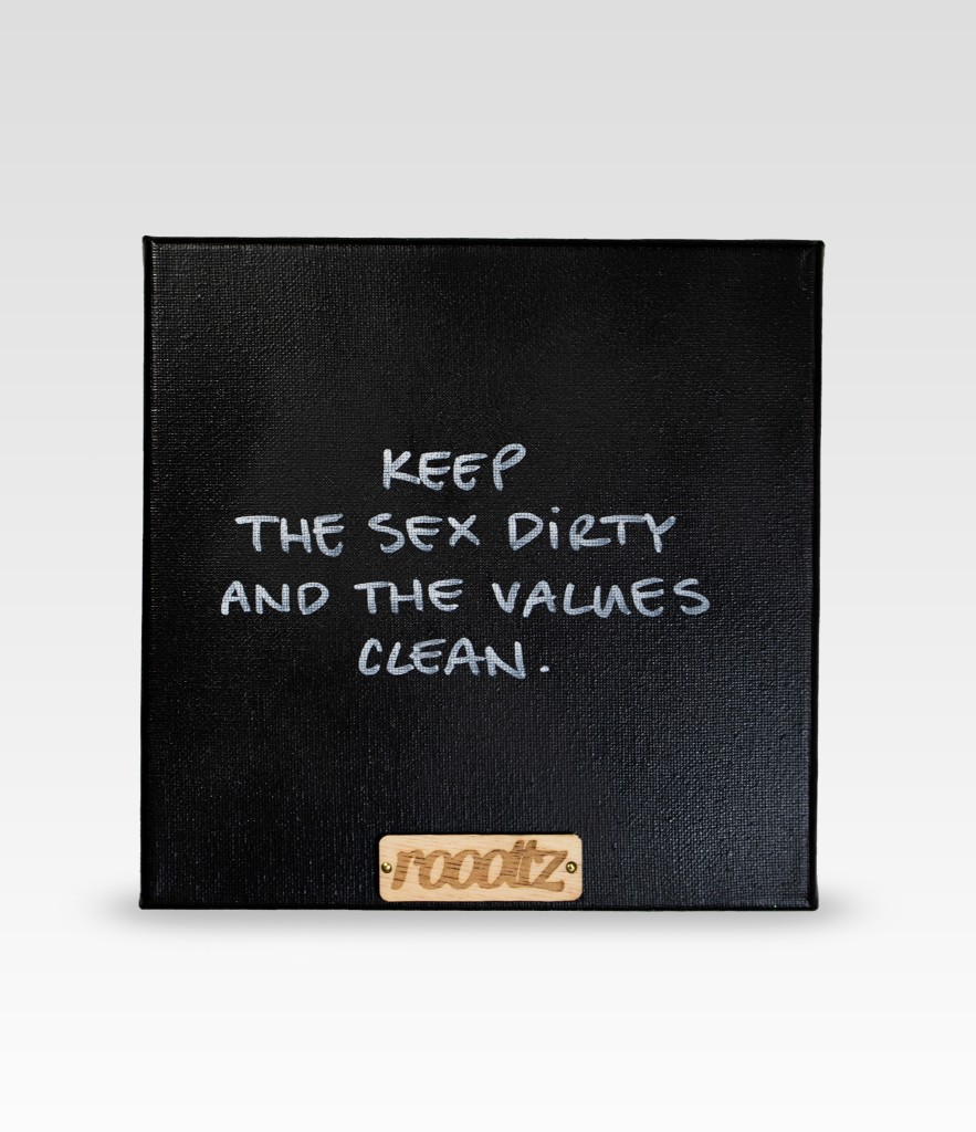 Wallword - Keep the sex dirty and the values clean.